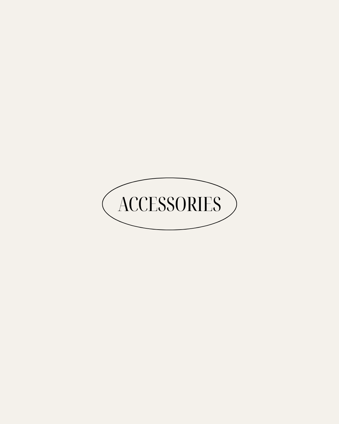 ACCESSORIES